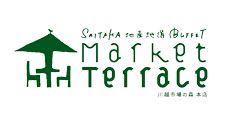 Market Terrace 川越市場の森 本店